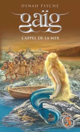 Couverture du produit · Gaïg - tome 3 L'appel de la mer
