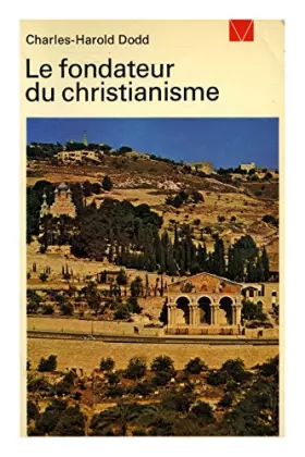 Couverture du produit · Le fondateur du christianisme