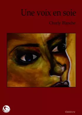 Couverture du produit · Une voix en soie