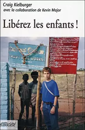 Couverture du produit · Libérez les enfants !