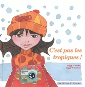 Couverture du produit · C¹est pas les tropiques !