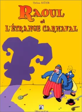 Couverture du produit · Raoul et l'étrange carnaval
