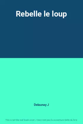 Couverture du produit · Rebelle le loup