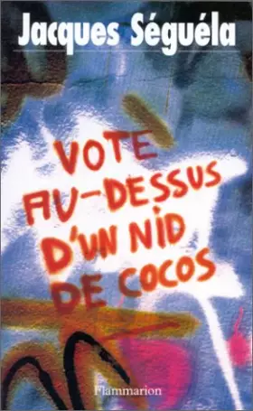Couverture du produit · Vote au-dessus d'un nid de cocos