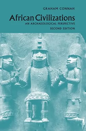 Couverture du produit · African Civilizations: An Archaeological Perspective