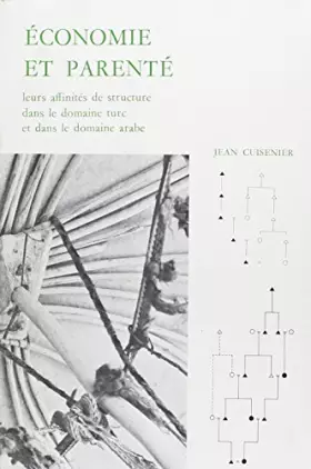 Couverture du produit · Economie et parenté. Leurs affinités de structure dans le domaine turc et arabe