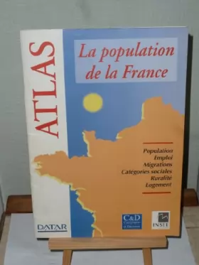 Couverture du produit · La population de la France : [population, emploi, migrations, catégories sociales, ruralité, logement]