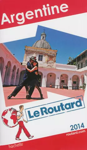 Couverture du produit · Le Routard Argentine 2014