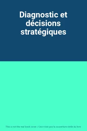 Couverture du produit · Diagnostic et décisions stratégiques