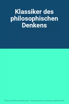 Couverture du produit · Klassiker des philosophischen Denkens