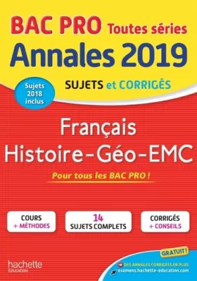 Couverture du produit · Annales Bac 2019 Français Hist-Geo Bac Pro