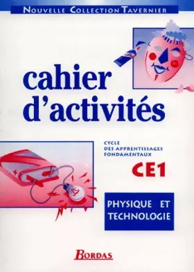 Couverture du produit · Physique technologie, cahier d'activités, CE1