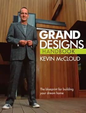 Couverture du produit · Grand Designs Handbook: The Blueprint for Building Your Dream Home
