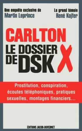 Couverture du produit · CARLTON LE DOSSIER X DE DSK