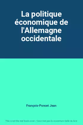 Couverture du produit · La politique économique de l'Allemagne occidentale