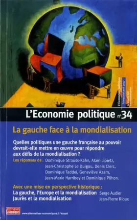 Couverture du produit · Economie politique N°34: La gauche face à la mondialisation : quelles politiques une gauche française au pouvoir devrait-elle m