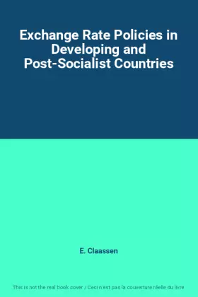 Couverture du produit · Exchange Rate Policies in Developing and Post-Socialist Countries
