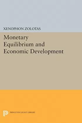 Couverture du produit · Monetary Equilibrium and Economic Development (Princeton Legacy Library)