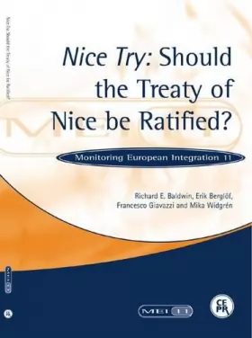 Couverture du produit · Nice Try: Should the Treaty of Nice Be Ratified? : Monitoring European Integration II