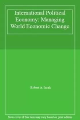 Couverture du produit · International Political Economy: Managing World Economic Change