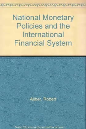 Couverture du produit · National Monetary Policies and the International Financial System