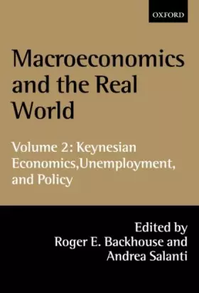 Couverture du produit · Macroeconomics and the Real World: Volume 2: Keynesian Economics, Unemployment, and Policy