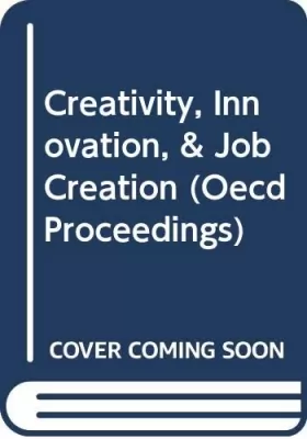 Couverture du produit · Creativity, Innovation, & Job Creation