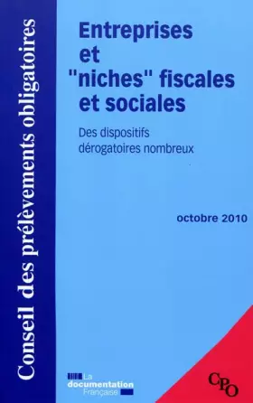Couverture du produit · Entreprises et niches fiscales et sociales - Des dispositifs dérogatoires