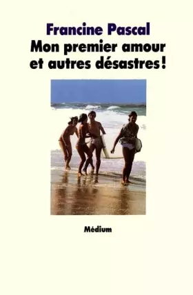 Couverture du produit · Mon premier amour et autres désastres