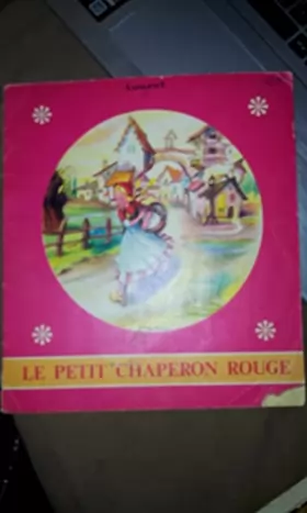 Couverture du produit · LE PETIT CHAPERON ROUGE -1960 - collection carillon