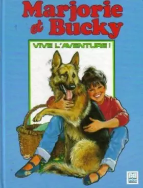 Couverture du produit · Marjorie et Bucky -Vive l'aventure