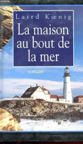 Couverture du produit · La maison au bout de la mer