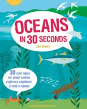 Couverture du produit · Oceans in 30 Seconds: 30 Cool Topics for Junior Marine Explorers Explained in Half a Minute