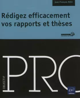 Couverture du produit · Rédigez efficacement vos rapports et thèses