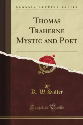 Couverture du produit · Thomas Traherne Mystic and Poet (Classic Reprint)