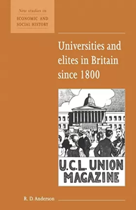 Couverture du produit · Universities and Elites in Britain since 1800
