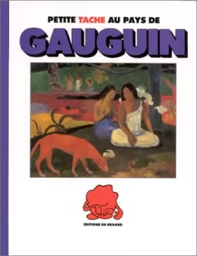 Couverture du produit · Petite tache au pays de Gauguin