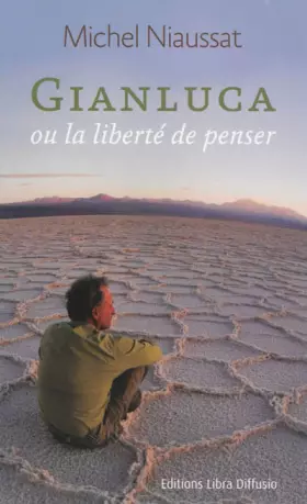 Couverture du produit · Gianluca ou la liberté de penser