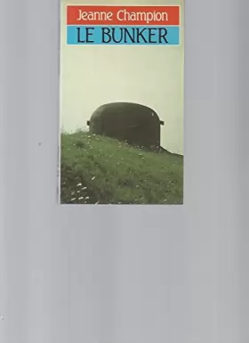 Couverture du produit · Le bunker