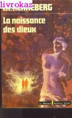 Couverture du produit · La naissance des Dieux