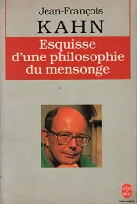 Couverture du produit · Esquisse d'une philosophie du mensonge
