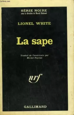 Couverture du produit · La sape. collection : serie noire n° 1014