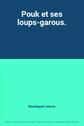 Couverture du produit · Pouk et ses loups-garous.
