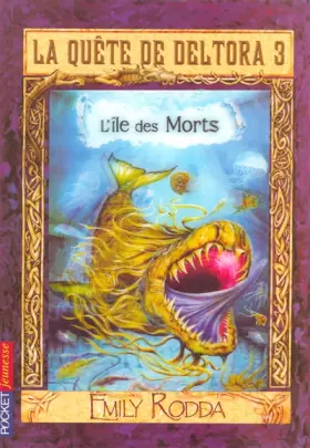 Couverture du produit · La quête de Deltora III - L'Ile des Morts