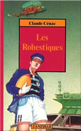 Couverture du produit · Les robestiques