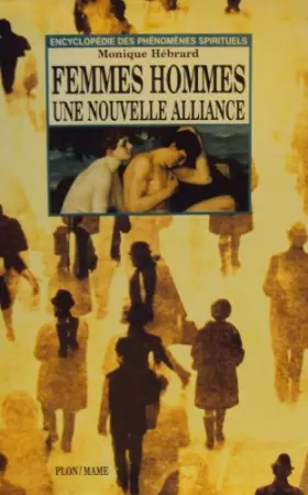 Couverture du produit · Femmes, hommes, une nouvelle alliance
