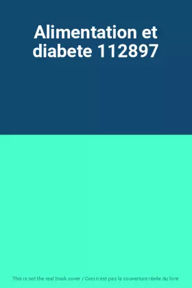 Couverture du produit · Alimentation et diabete 112897