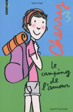 Couverture du produit · Cherry, Tome 3 : Le camping de l'amour