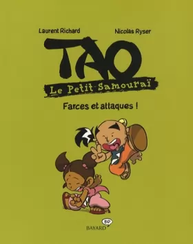 Couverture du produit · Tao Le Petit Samouraï : Farces et attaques !