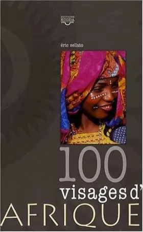 Couverture du produit · 100 visages d'Afrique